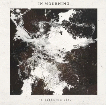 In Mourning : The Bleeding Veil